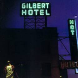 Paul Gilbert : Gilbert Hotel